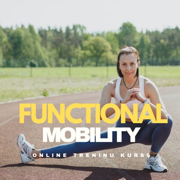 FUNCTIONAL MOBILITY